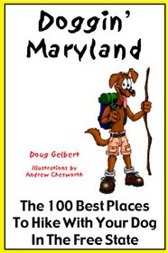 Doggin' Maryland: The 100 Best Places To Hike With Your Dog In The Free State