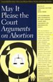 May It Please the Court: Arguments on Abortion/Book and 2 Cassettes