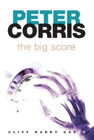The Big Score (Cliff Hardy series)