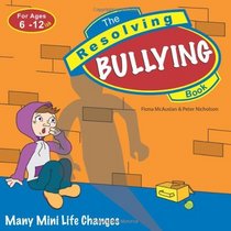 The Resolving Bullying Book (Resolving Books Series) (Resolving Books (Veritas))