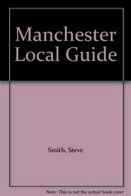 Manchester Local Guide