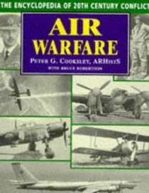 Air Warfare (Encyclopedia of 20th Century Conflict)