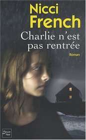 Charlie n'est pas rentree (Losing You) (French Edition)