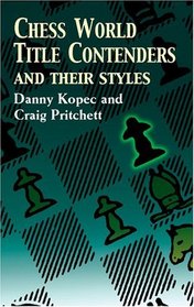 Chess World Title Contenders and Their Styles