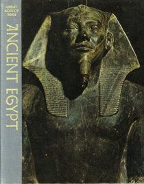 Great Ages of Man: Ancient Egypt