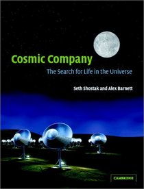 Cosmic Company : The Search for Life in the Universe