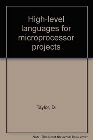 High-level Languages for Microprocessor Projects