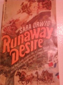 Runaway Desire