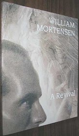 William Mortensen: A Revival (Archive)