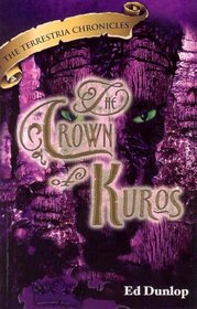 Terrestria Chronicles - The Crown of Kuros