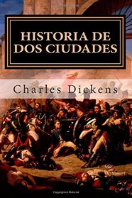 Historia de dos ciudades (Spanish Edition)