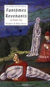 Fantomes et revenants au Moyen Age (L'Arbre a memoire) (French Edition)
