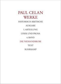 Werke, Bd.6, Die Niemandsrose, 2 Tle.