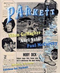 Parkett No. 73: Paul Mccarthy, Ellen Gallagher, Anri Sala (Parkett)