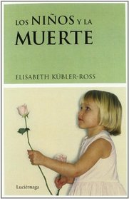 Los Ninos y La Muerte (Spanish Edition)