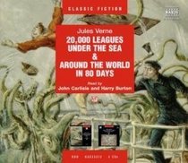 20,000 Leagues Under the Sea: AND Around the World in 80 Days (Naxos Audio)