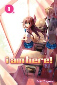 I Am Here! Omnibus Vol. 01 (Koko ni Iru Yo!, Bks 1 - 2)