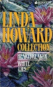 Linda Howard Collection, Vol 2: Heartbreaker / White Lies