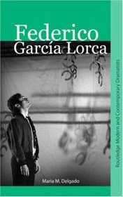 Federico Garca Lorca (Routledge Modern and Contemporary Dramatists)