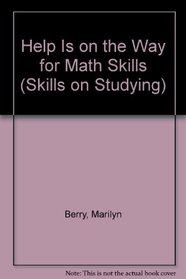 Help Is on the Way for Math Skills (Skills on Studying)