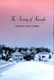 The Society of Friends: Stories
