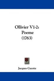 Ollivier V1-2: Poeme (1763) (French Edition)