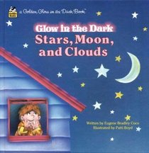 Stars, Moon, and Clouds (Glow in the Dark Books)
