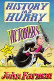 Victorians (History in a Hurry, 3)