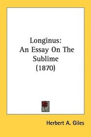 Longinus: An Essay On The Sublime (1870)