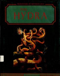 The Hydra (Monsters of Mythology)