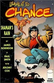 Shaman's Rain (Leave It To Chance, Vol 1)
