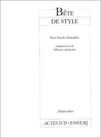 Bete de style (Didascalies) (French Edition)