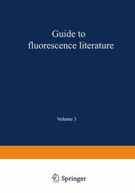 Guide to fluorescence literature.