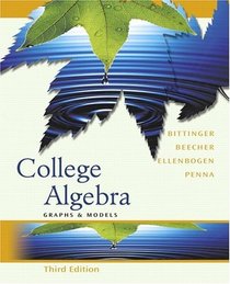 College Algebra: Graphs And Models Graphing Calculator Manual