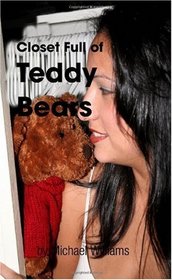 Closet Full of Teddy Bears