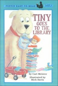 Tiny Goes to the Library (Viking Easy-To-Read: Level 1 (Hardcover))