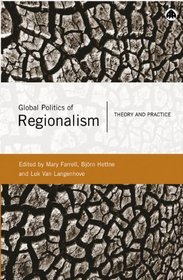 Global Politics of Regionalism: Theory and Practice
