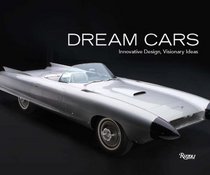 Dream Cars: Innovative Design, Visionary Ideas