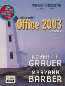 Exploring Microsoft Office 2003: v. 1 & 2