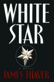 White Star: A Novel