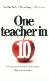 One Teacher in 10: Gay and Lesbian Educators Tell Their Stories