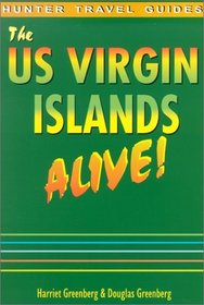 The Us Virgin Islands Alive! (The Us Virgin Islands Alive)
