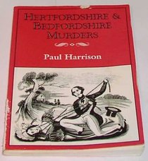 Hertfordshire and Bedfordshire Murders