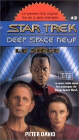Le Siege (Star Trek Deep Space Neuf, tome 20) (French Edition)