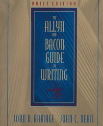 The Allyn and Bacon Guide to Writing: Brief Edition