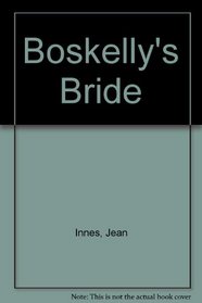 Boskelly's Bride