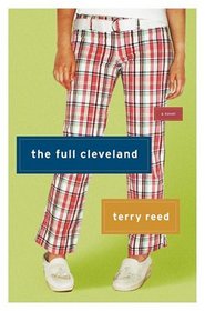 The Full Cleveland: A Novel