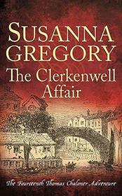 The Clerkenwell Affair (Adventures of Thomas Chaloner, Bk 14)