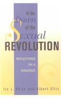 At the Dawn of the Sexual Revolution: Reflections on a Dialogue : Reflections on a Dialogue