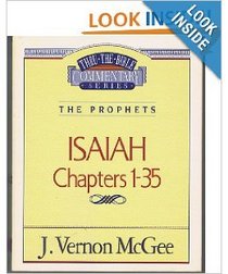 Thru the Bible Commentary Isaiah Chapters 1-35